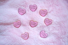 Load image into Gallery viewer, Candy Heart &quot;You Make Me Puke&quot; Pin - Glitter Bones Boutique
